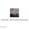 Freak Music – Spire Clouds 2020 Free Download