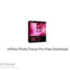 InPixio Photo Focus Pro 2021 Free Download