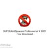 SUPERAntiSpyware Professional X 2021 Free Download