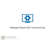 Wallpaper Engine 2021 Free Download-Softprober.com