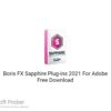 Boris FX Sapphire Plug-ins 2021 Free Download