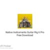 Native Instruments Guitar Rig 6 Pro 2021 Free Download