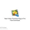 Neat Video Premiere Plug-in Pro Free Download