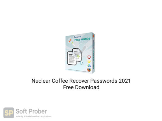 Nuclear Coffee Recover Passwords 2021 Free Download-Softprober.com