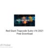 Red Giant Trapcode Suite v16 2021 Free Download