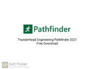 Thunderhead Engineering Pathfinder 2021 Free Download-Softprober.com