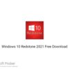 Windows 10 Redstone 2021 Free Download