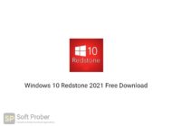 Windows 10 Redstone 2021 Direct Link Download-Softprober.com