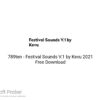789ten – Festival Sounds V.1 by Kevu 2021 Free Download