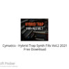 Cymatics – Hybrid Trap Synth Fills Vol.2 2021 Free Download