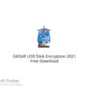 GiliSoft USB Stick Encryption 2021 Free Download