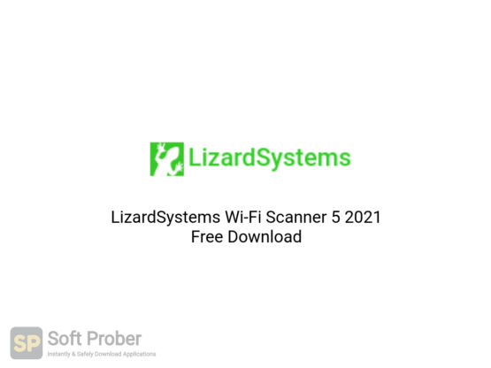 LizardSystems Wi Fi Scanner 5 2021 Free Download-Softprober.com