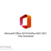Microsoft Office 2019 ProPlus NOV 2021 Free Download