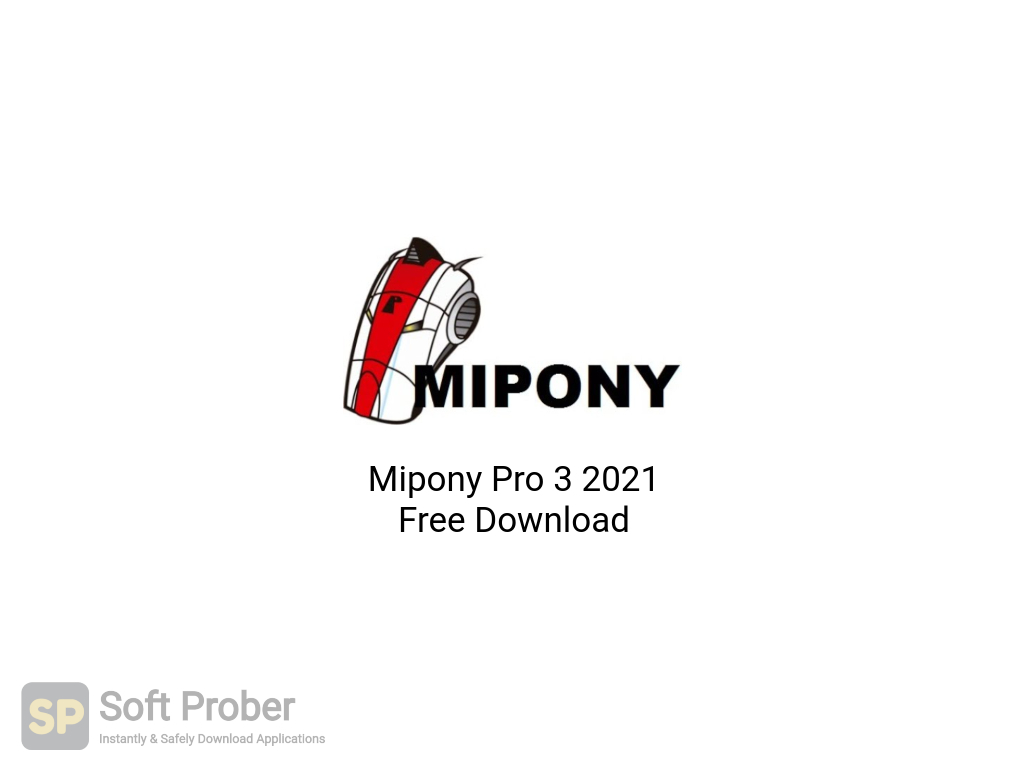 instal the last version for ios Mipony Pro 3.3.0