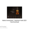 Native Instruments – Stradivari Violin 2021 Free Download
