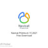 Navicat Premium 15 2021 Free Download