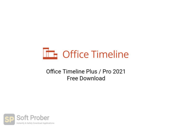 Office Timeline Plus / Pro 7.03.01.00 downloading
