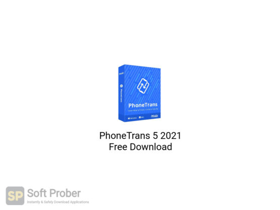 PhoneTrans 5 2021 Free Download-Softprober.com