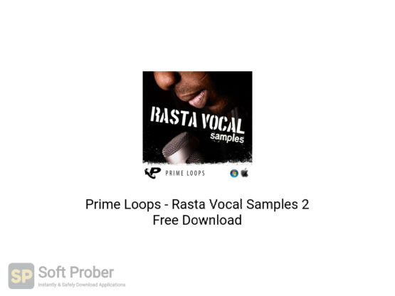 Prime Loops Rasta Vocal Samples 2 Free Download-Softprober.com