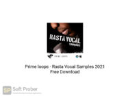 Prime loops Rasta Vocal Samples 2021 Free Download-Softprober.com