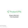 Proton VPN 2021 Free Download
