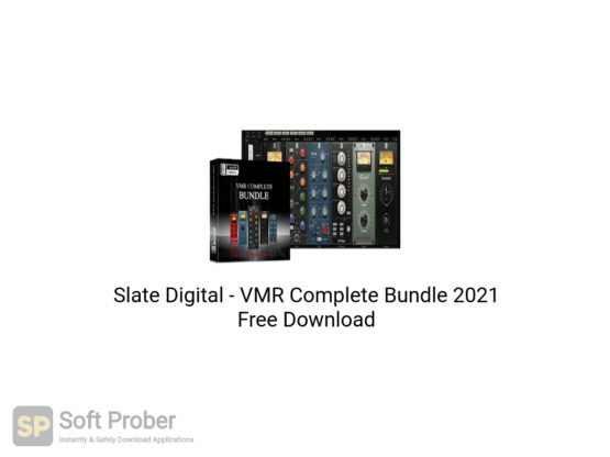 Slate Digital VMR Complete Bundle 2021 Free Download-Softprober.com