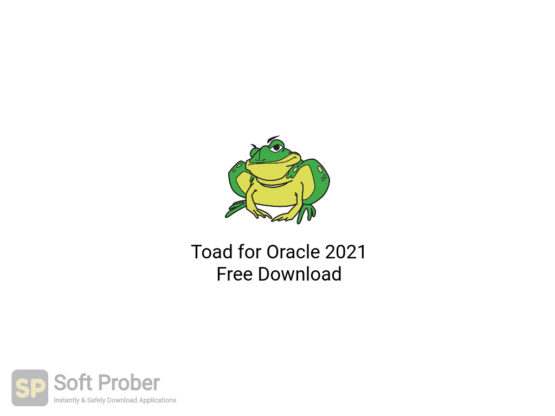 Toad for Oracle 2021 Free Download-Softprober.com