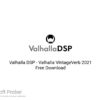 Valhalla DSP – Valhalla VintageVerb 2021 Free Download