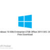 Windows 10 X86 Enterprise LTSB Office 2019 DEC 2020 Free Download