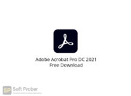 Adobe Acrobat Pro DC 2021 Free Download-Softprober.com