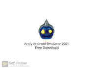 Andy Android Emulator 2021 Free Download-Softprober.com