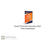 Avast Premium Security 2021 Free Download-Softprober.com