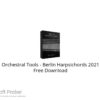 Orchestral Tools – Berlin Harpsichords 2021 Free Download