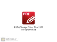 PDF XChange Editor Plus 2021 Free Download-Softprober.com