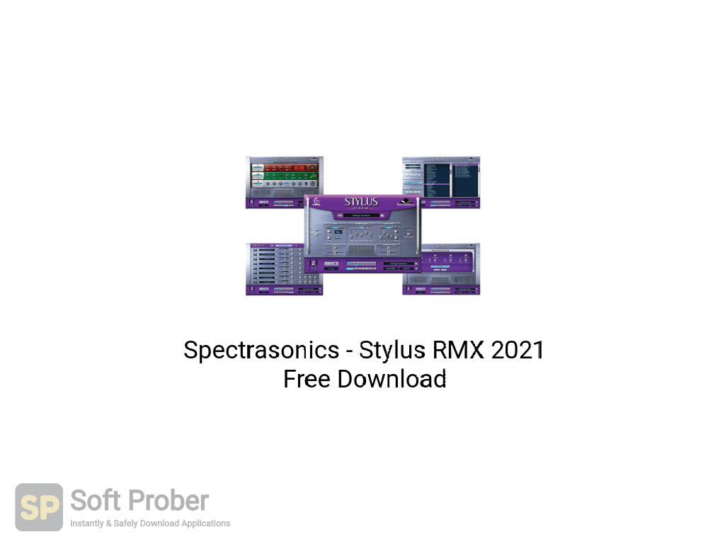 Spectrasonics - Stylus RMX 2021 Free Download - SoftProber