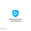 VPN Unlimited 2021 Free Download