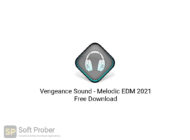 Vengeance Sound Melodic EDM 2021 Free Download-Softprober.com