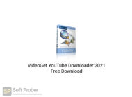 VideoGet YouTube Downloader 2021 Free Download-Softprober.com