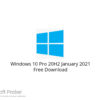 Windows 10 Pro 20H2 January 2021 Free Download