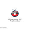 YT Downloader 2021 Free Download