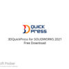 3DQuickPress for SOLIDWORKS 2021 Free Download