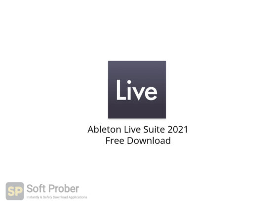 Ableton Live Suite 2021 Free Download-Softprober.com