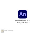 Adobe Animate 2021 Free Download-Softprober.com