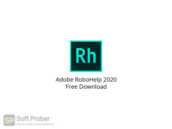 Adobe RoboHelp 2020 Free Download-Softprober.com