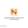 Autodesk Netfabb Ultimate 2021 Free Download