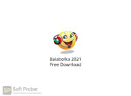Balabolka 2021 Free Download-Softprober.com