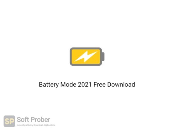 Battery Mode 2021 Free Download-Softprober.com