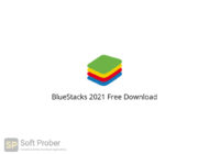 BlueStacks 2021 Free Download-Softprober.com