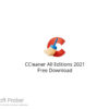 CCleaner All Editions 2021 Free Download