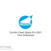 Cyrobo Clean Space Pro 2021 Free Download